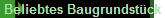 Beliebtes Baugrundstck